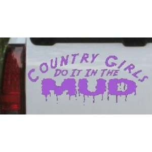  Purple 20in X 8.8in    Country Girls Do It In the Mud Off Road Car 
