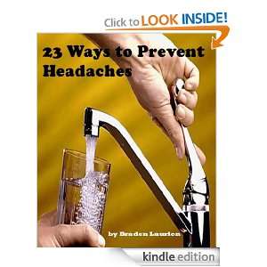 23 Ways to Prevent Headaches Braden Laurion  Kindle Store