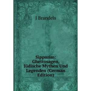   , JÃ¼dische Mythen Und Legenden (German Edition) J Brandeis Books