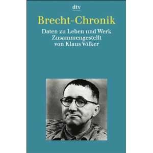    Brecht Chronik. Daten zu Leben und Werk. (9783423306515) Books