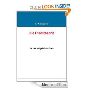 Die Chaostheorie im metaphysischen Chaos (German Edition) 8 