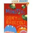 Monsters Dont Eat Broccoli by Barbara Jean Hicks and Sue Hendra 