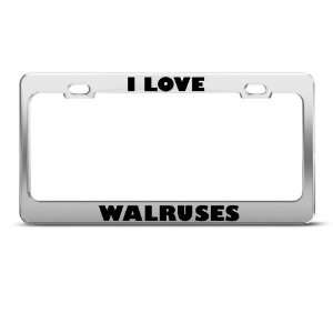 Love Walruses Walrus Animal Metal license plate frame Tag Holder