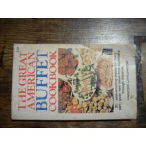    The Great American Buffet Cookbook Proctor Littlewood Books