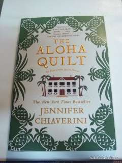 The Aloha Quilt An Elm Creek Quilts Novel (Elm Creek Quilts Novels)