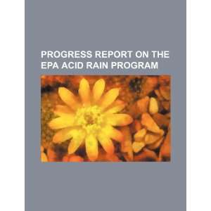  Progress report on the EPA Acid Rain Program 