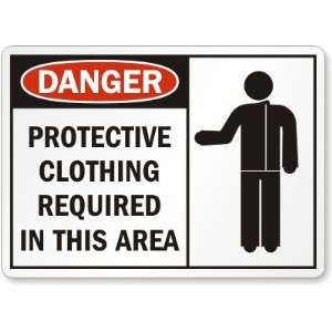  Danger Protective Clothing Required In This Area (with 