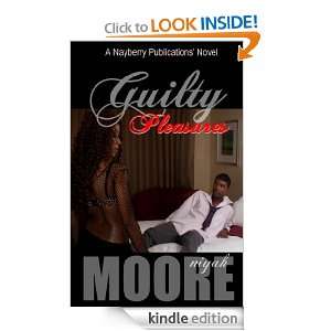 Guilty Pleasures Sugar Hill Saga Niyah Moore  Kindle 