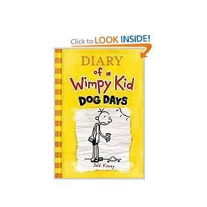 Dog Days (Diary of a Wimpy Kid, Book 4) [Hardcover]: Jeff Kinney 