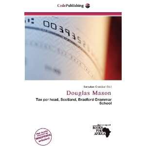  Douglas Mason (9786138441014) Barnabas Cristóbal Books