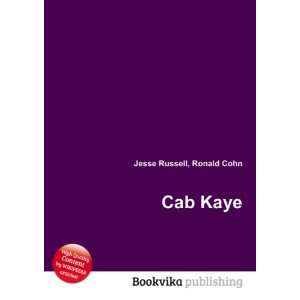  Cab Kaye Ronald Cohn Jesse Russell Books
