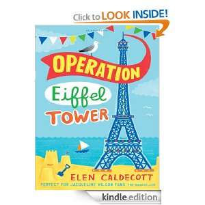 Operation Eiffel Tower Elen Caldecott  Kindle Store