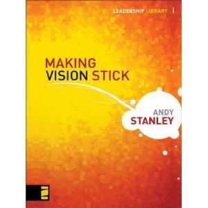   by Stanley, Andy (Author) Jul 17 07[ Hardcover ] Andy Stanley Books
