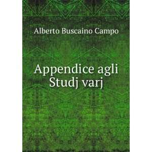  Appendice agli Studj varj Alberto Buscaino Campo Books