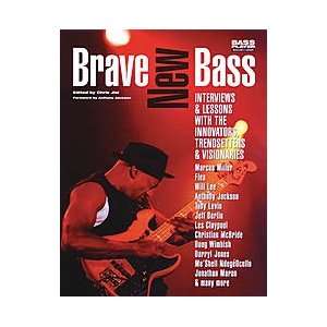   Brave New Bass   Interviews (Book) (Standard): Musical Instruments