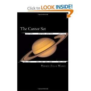  The Cantor Set [Paperback]: Julie Weber: Books