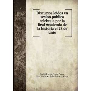   Academia de la Historia (Spain) Carlos RamÃ³n Fort y Pazus: Books