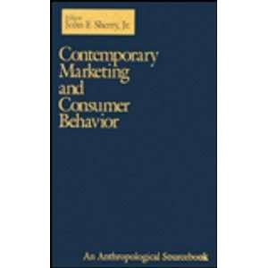  Contemporary Marketing and Consumer Behavior: An 