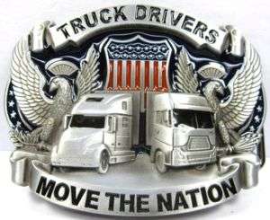 TRUCK DRIVERS MOVE THE NATION BELT BUCKLE TRUCKER B147  