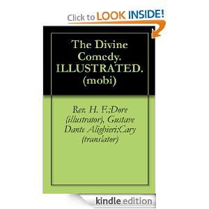 The Divine Comedy. ILLUSTRATED. (mobi): Rev. H. F. Cary, Gustave Dore 