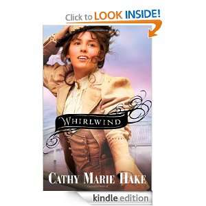 Whirlwind (Only in Gooding) Cathy Marie Hake  Kindle 