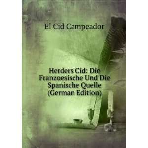   Quelle (German Edition) (9785875179037) El Cid Campeador Books