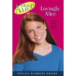  Lovingly Alice [Paperback] Phyllis Reynolds Naylor Books