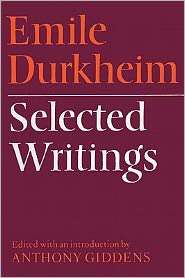 Emile Durkheim Selected Writings, (0521097126), Emile Durkheim 