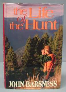   the Hunt by John Barsness  big game hunting Alaska Montana Africa