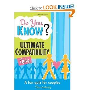  Do You Know? The Ultimate Compatibility Quiz A fun quiz 