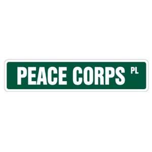  PEACE CORPS Street Sign corp volunteer gift novelty road 