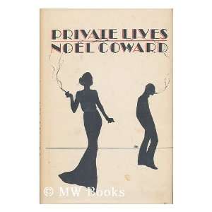   Comedy in Three Acts, by Noel Coward Noel (1899 1973) Coward Books