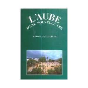  Laube dune nouvelle ère: Antonio et Sylvie Craxi: Books