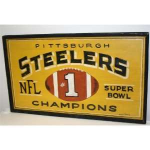  Steelers NFL Football Superbowl Champs Hand Painted Vintage Style Sign