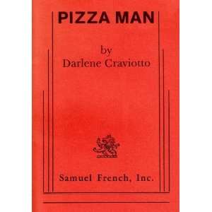 Pizza Man [Paperback] Darlene Craviotto Books