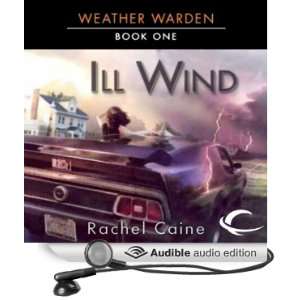  Ill Wind: Weather Warden, Book 1 (Audible Audio Edition 