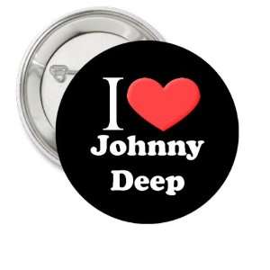  I Love Johnny Depp ~ 2.25 Button / Pin / Badge 