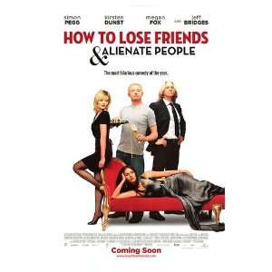  How to Lose Friends and Alienate People Original Movie 