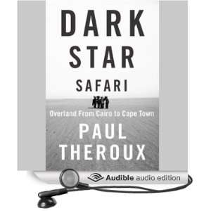   Star Safari (Audible Audio Edition) Paul Theroux, Norman Dietz Books