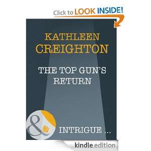 The Top Guns Return Kathleen Creighton  Kindle Store