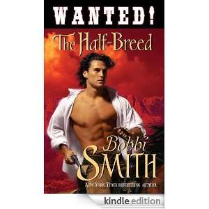  Wanted: The Half Breed eBook: Bobbi Smith: Kindle Store