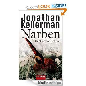 Narben Ein Alex Delaware Roman (German Edition) Jonathan Kellerman 