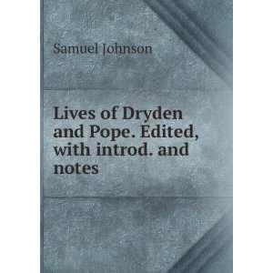   Dryden and Pope. Edited, with introd. and notes: Samuel Johnson: Books