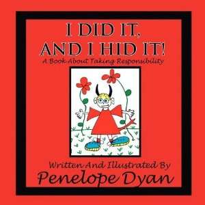  Book About Taking Responsibility [Paperback] Penelope Dyan Books