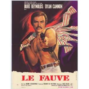   ) French  (Burt Reynolds)(Dyan Cannon)(John P. Ryan)