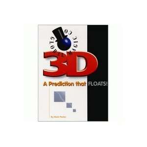  3D Prediction by Mark Parker Toys & Games
