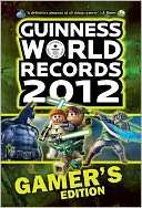 Guinness World Records 2012 Guinness World Records Editors