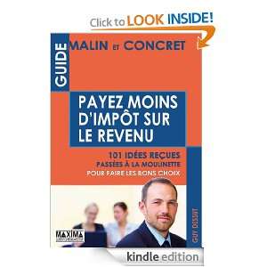 Guide malin et concret pour payer moins dimpôt sur le revenu (French 
