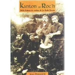   du canton de La Roche Derrien (9782951342606) Maguer Jean Books