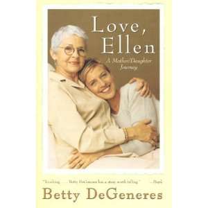  Love, Ellen  A Mother/Daughter Journey  N/A  Books